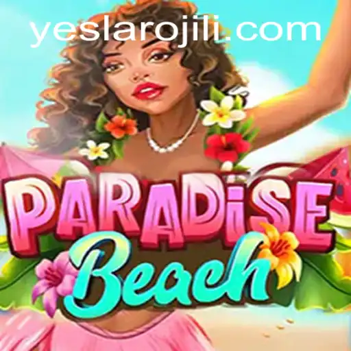 Exploring the Vibrant World of ParadiseBeach with YES LARO